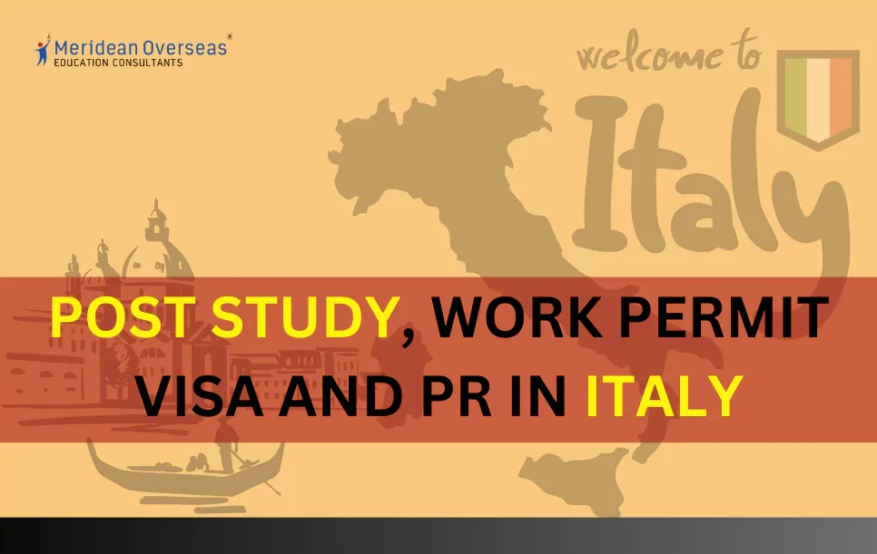 Post Study Visa & PR in Italy